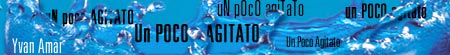 Une poco agitato