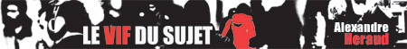 Le vif du sujet